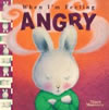 When I'm Feeling Angry, by Trace Moroney, HC