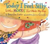 Today I Feel Silly, by Jamie Lee Curtis, HC